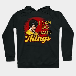 I CAN DO HARD THINGS MOTIVATIONAL RETRO QUOTES Hoodie